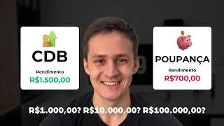 CDB X POUPAN&Ccedil;A QUAL RENDE MAIS? CDB &eacute; melhor que a poupan&ccedil;a?
