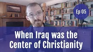 How We Lost Half of Christian History (How We Got Here Ep 05)