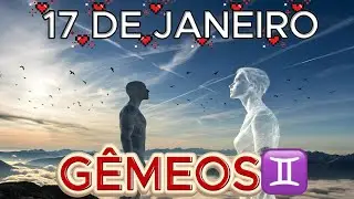 ♊✨GÊMEOS 17 de Janeiro 2026: Virada de Chave no Amor, Trabalho e Dinheiro