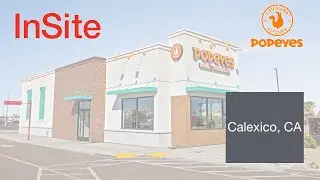 InSite Real Estate | Popeyes Retail Build-to-Suit - Calexico, CA