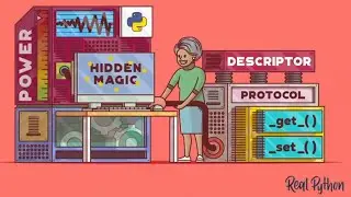 Python Descriptors: Creating a Class and a Descriptor