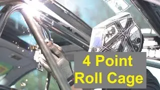 How to Build a Properly Fast Track Car - Part 9 (4 Pt Roll Cage)