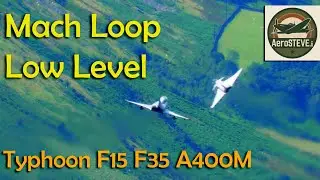 Fast Jets Low Level F-15  F-35 Typhoon A400M Hawk T2 Mach Loop Day 1
