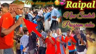 Raipal 🍂💐🌺🌹 Parbon... New Santali Program video 2022..Mangal *Chita 🥀🍁😃🥰🌹🌺 রাইপাল