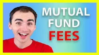 Mutual Fund Fees Explained, Are You Losing Money? - Stock Market Basics