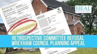 Wrexham Council Planning Appeal Retrosepective Committee Refusal Case Study