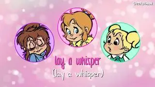 REBOOT | The Chipettes - It Must Have Been Love (with lyrics)