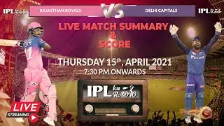 घमासान नंबर - 07 | RR VS DC | WATCH LIVE IPL - 2021 FULL MATCH SCORE | VIVO IPL MATCH No. 7