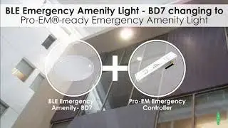 Pro-EM&reg;-ready BLE Emergency Lighting BD7 Amenity Light