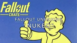 Fallout Crate NUKED Unboxing: Worst Fallout Loot Crate Ever!