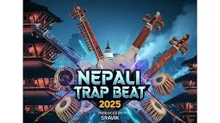 🔥 Most Liked Nepali Trap Beat 2025 | Traditional x Modern Fusion | SRAVIK