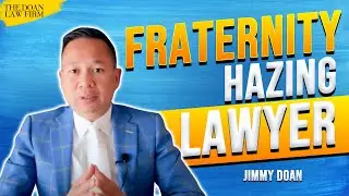 Best Fraternity Hazing Injury Lawyers in USA | Hazing Injury and Death Attorney &mdash; Jimmy Doan