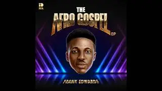 Frank Edwards - Worship Afro (Official Audio)