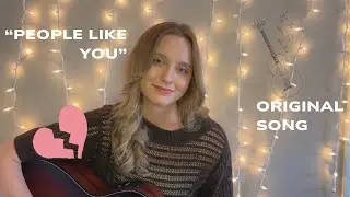 “People Like You” | original song 