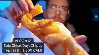 Epic Fish & Chips Feast! Curries, Onion Rings & Nuggets&ndash;2000 Calorie Cheat Meal@DavidCrozierVlogs