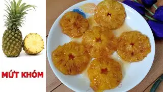 C&aacute;ch l&agrave;m mứt kh&oacute;m ( MỨT THƠM ) đơn giản cho ng&agrave;y tết | Mứt Ng&agrave;y Tết