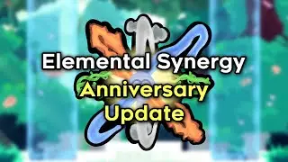 Elemental Synergy | Anniversary Update