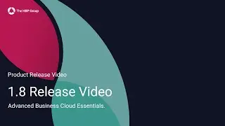 Advanced Business Cloud Essentials: 1.8 Release Video