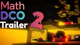 Math DCO Trailer 2