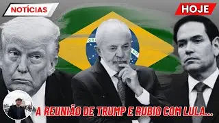 🌎 TRUMP e RUBIO se RE&Uacute;NEM com LULA.
