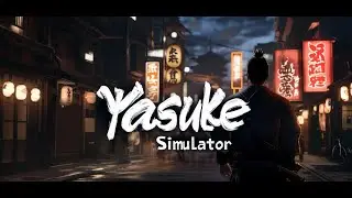 Официальный трейлер Yasuke Simulator