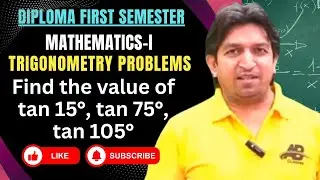 Find the value of tan15 tan75 tan105 degree, find the value of tan15 degree, tan75 degree, tan105