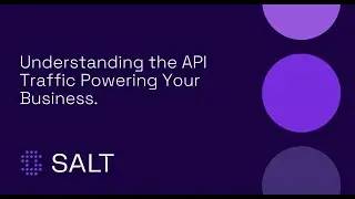 Understanding the API Traffic Powering Your Business