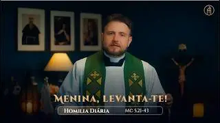 Homilia Diária | Terça-feira - 4ª Semana do Tempo Comum (Mc 5,21-43)