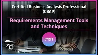 Requirements Management Tools and Techniques | Exclusive Lesson