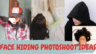 8 Face Hiding Photoshoot Ideas | Hide Face Pose for DP/ Profile Picture |