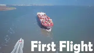 My First Flight Mavic Pro | MAERSK Gibraltar MSC Lily