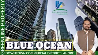 Blue Ocean Downtown Commercial District At Pine Avenue Road Near Ring Road Lahore 📱03214987180