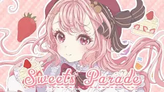 Sweets Parade / まじめちゃん【歌ってみた】