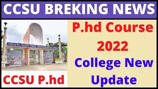 ccsu phd admission new update | ccsu phd admission latest news | ccsu phd notification 2022 | ccsu
