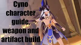 5 star character Cyno character guide, weapon and artifact build | Genshin Impact