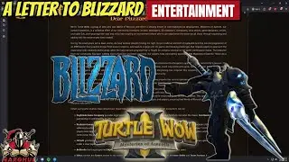 Turtle WoW Fights Back - Open Letter to Blizzard