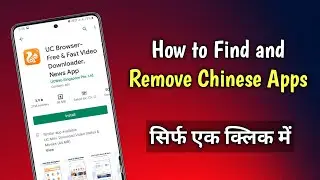 How to Find and Remove Chinese Apps From Android Phones || Remove China Apps App Review in Hindi