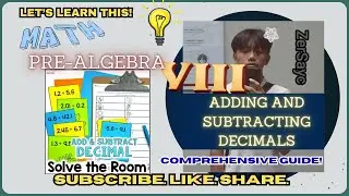 PRE-ALGEBRA I ADDING AND SUBTRACTING DECIMALS