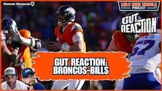 Gut Reaction: Broncos Beat Bills in OT | MHH Podcast
