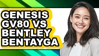 Genesis GV80 vs Bentley Bentayga - Full Comparison