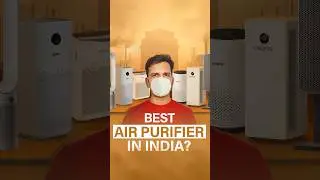 Which is the BEST Air Purifier in India?