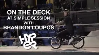 ON THE DECK AT SIMPLE SESSION WITH BRANDON LOUPOS