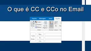 O que é o CC e o CCo no Email