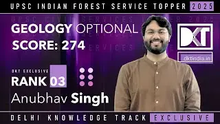UPSC IFS Exam | Strategy For Geology Optional | By Anubhav Singh, Rank 3 IFoS Exam 2024