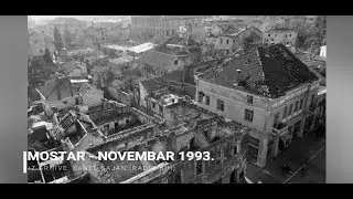 MOSTAR NOVEMBAR 1993. - IZVJEŠTAVA OMER VATRIĆ