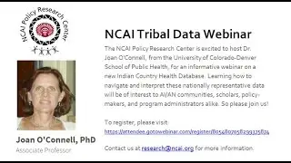 NCAI Tribal Data Webinar Feat  Dr. Joan O'Connell