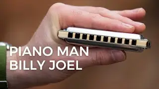 Piano Man by Billy Joel: Beginner Harmonica Lesson + Free Tabs