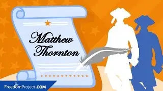 Matthew Thornton | Declaration of Independence