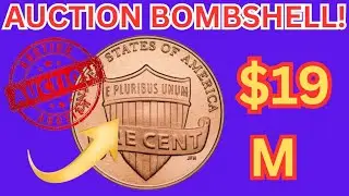 AUCTION BOMBSHELL! Penny Sells for Massive Money &mdash; Do You Have One?