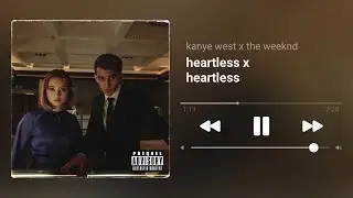 heartless x heartless (kanye west x the weeknd) - audio edit